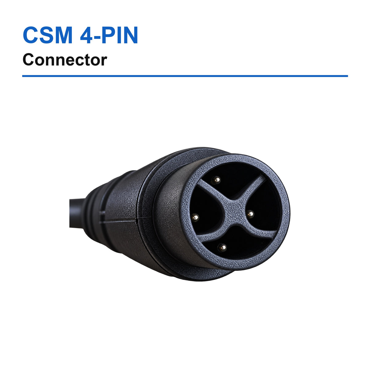CSM 4-PIN connector detail