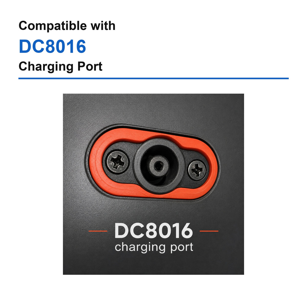 Compatible with DC8016 charging port